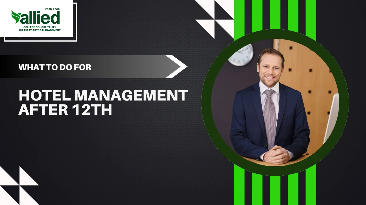 Hotel Management After 12th