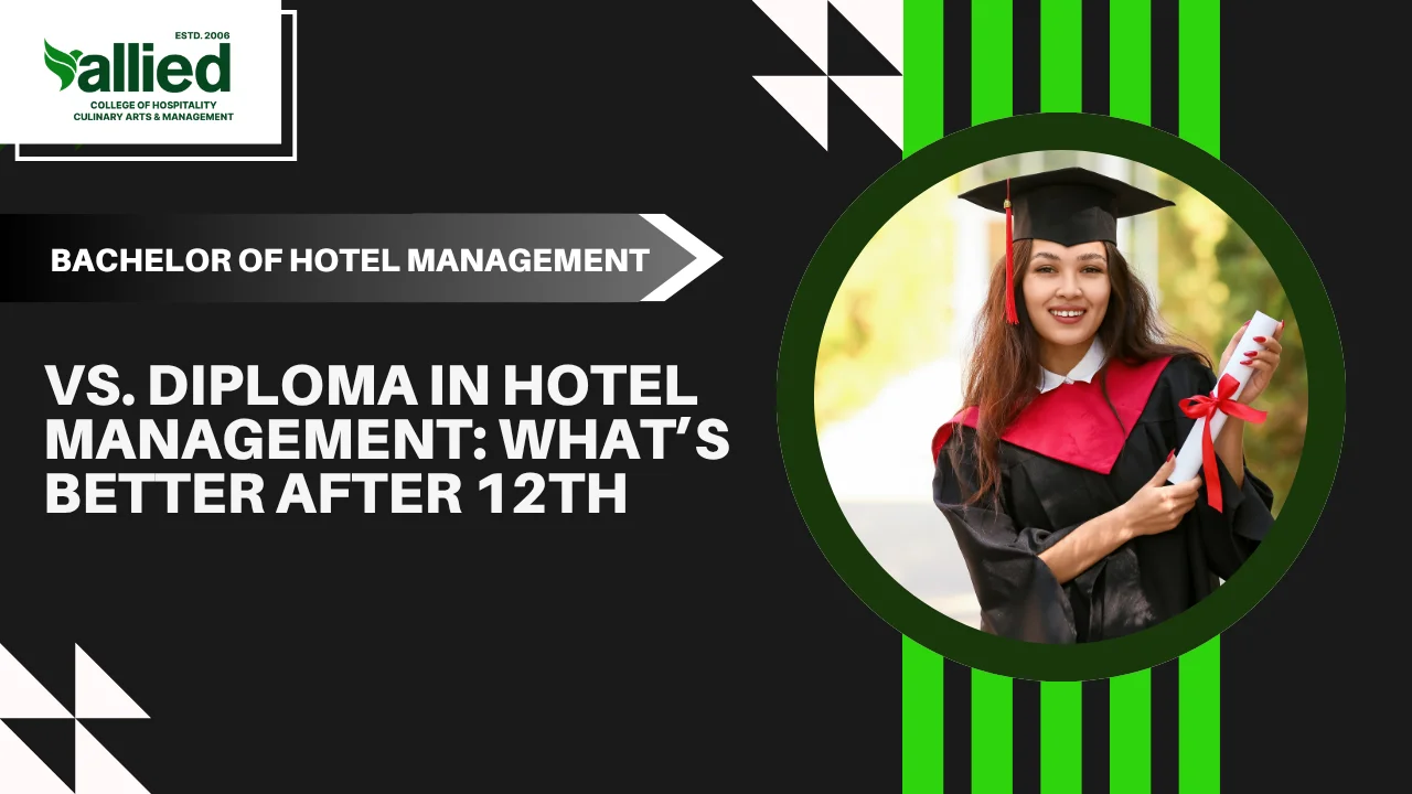 Bachelor vs Diploma in Hotel Management