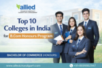 Top 10 Colleges in India for B.Com Honours Program